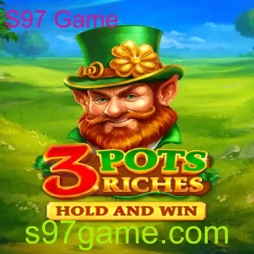 Descubra a Emoção do Jogo 3potsRiches da S97 Game